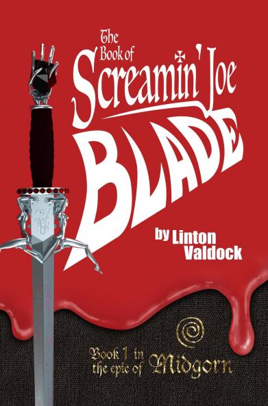 The Book of Screamin' Joe Blade