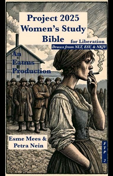 Project 2025 Women's Study Bible for Liberation