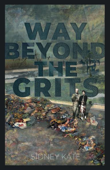 Way Beyond The GRITS