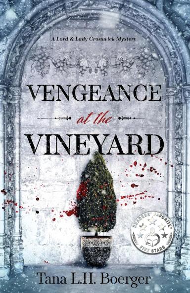 Vengeance at the Vineyard