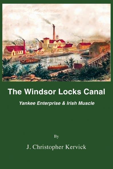The Windsor Locks Canal