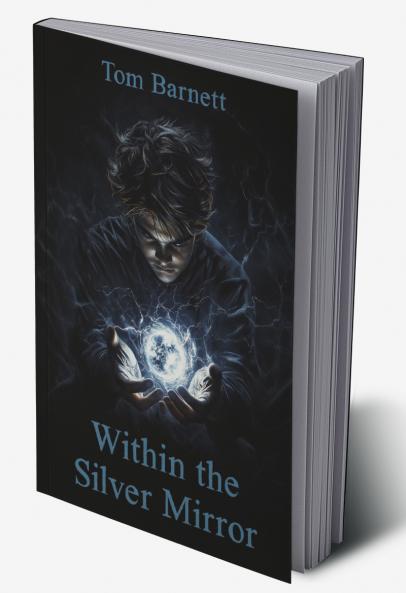 Within the Silver Mirror