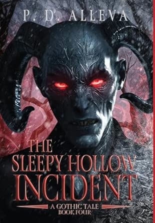 The Sleepy Hollow Incident Book Four