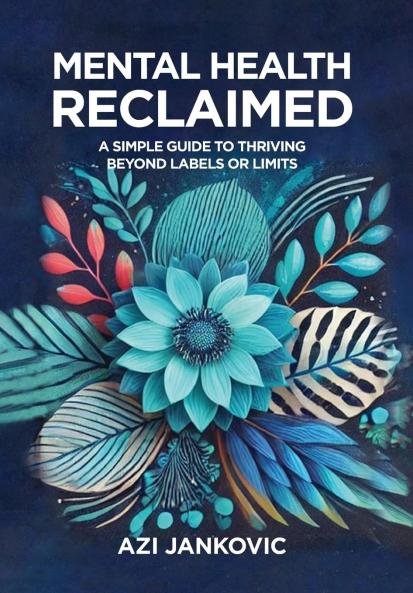 Mental Health Reclaimed