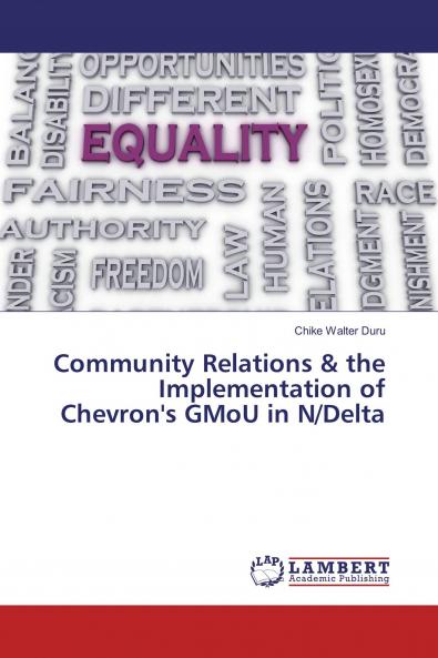 Community Relations & the Implementation of Chevron's GMoU in N/Delta
