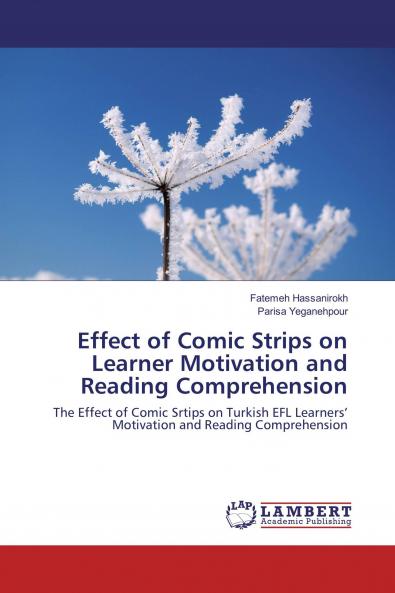 Effect of Comic Strips on Learner Motivation and Reading Comprehension