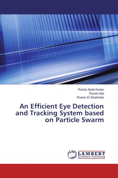 An Efficient Eye Detection and Tracking System based on Particle Swarm