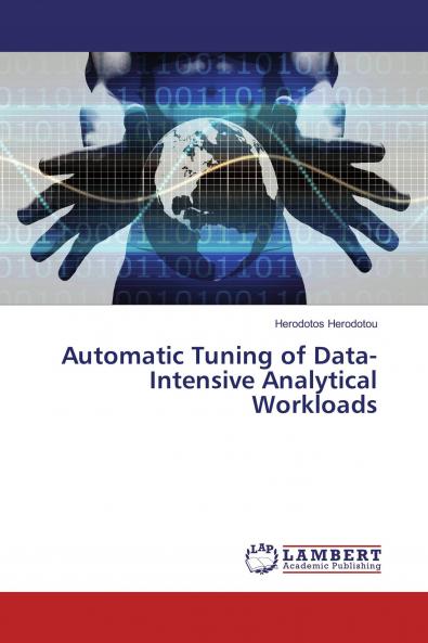 Automatic Tuning of Data-Intensive Analytical Workloads