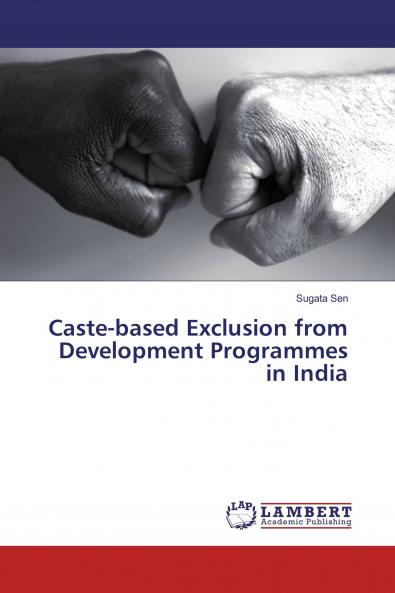 Caste-based Exclusion from Development Programmes in India