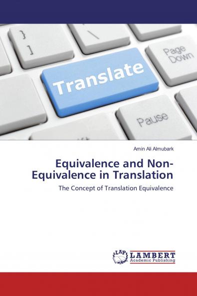 Equivalence and Non-Equivalence in Translation