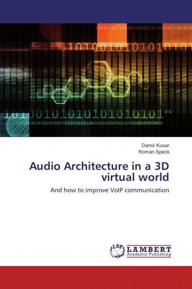 Audio Architecture in a 3D virtual world