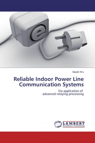 Reliable Indoor Power Line Communication Systems