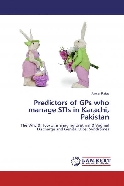 Predictors of GPs who manage STIs in Karachi Pakistan