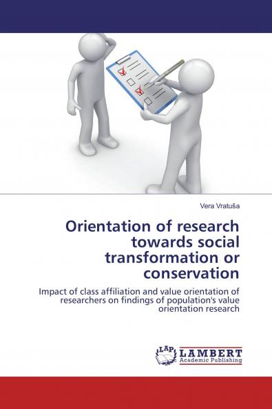 Orientation of research towards social transformation or conservation