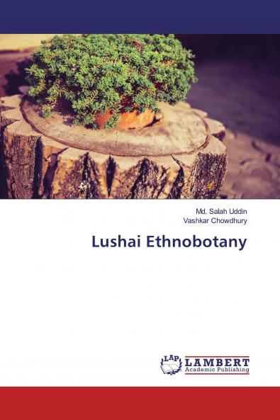 Lushai Ethnobotany
