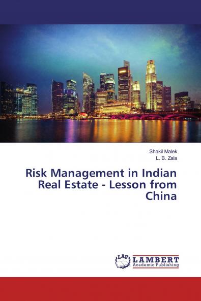 Risk Management in Indian Real Estate - Lesson from China