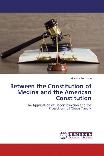 Between the Constitution of Medina and the American Constitution