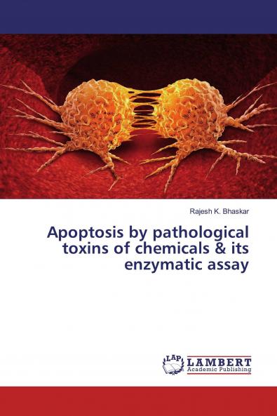 Apoptosis by pathological toxins of chemicals & its enzymatic assay