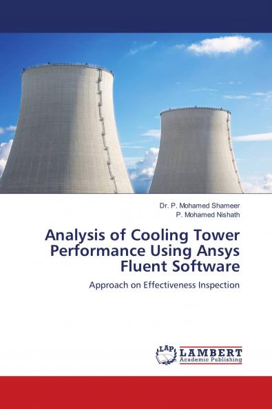 Analysis of Cooling Tower Performance Using Ansys Fluent Software