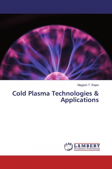 Cold Plasma Technologies & Applications