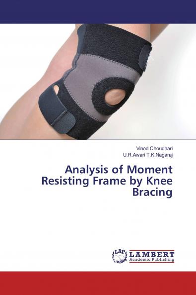 Analysis of Moment Resisting Frame by Knee Bracing