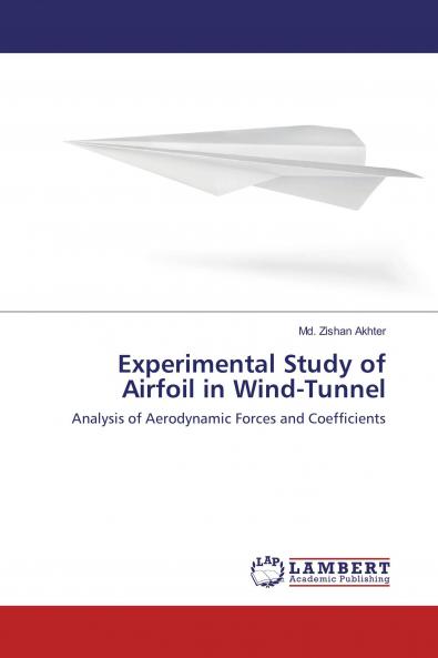Experimental Study of Airfoil in Wind-Tunnel