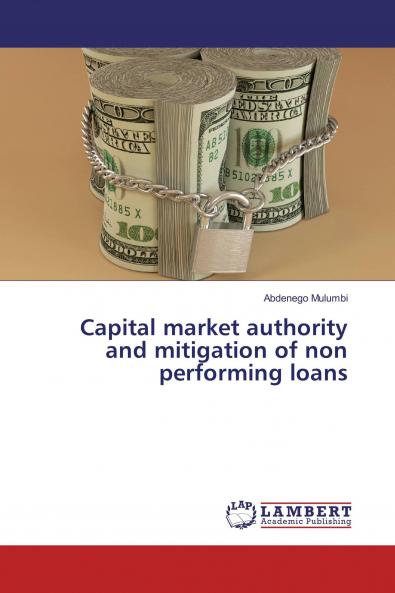 Capital market authority and mitigation of non performing loans