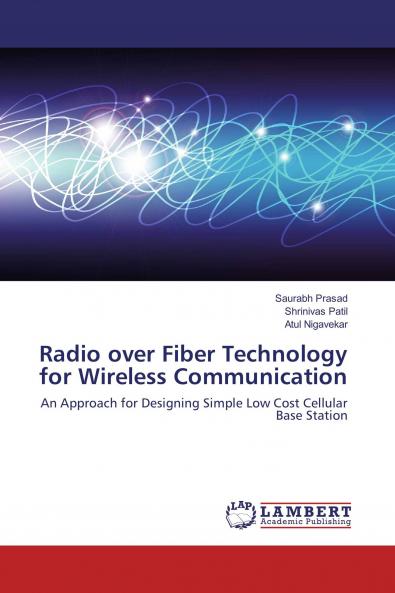 Radio over Fiber Technology for Wireless Communication