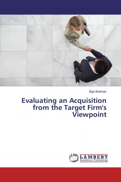 Evaluating an Acquisition from the Target Firm's Viewpoint