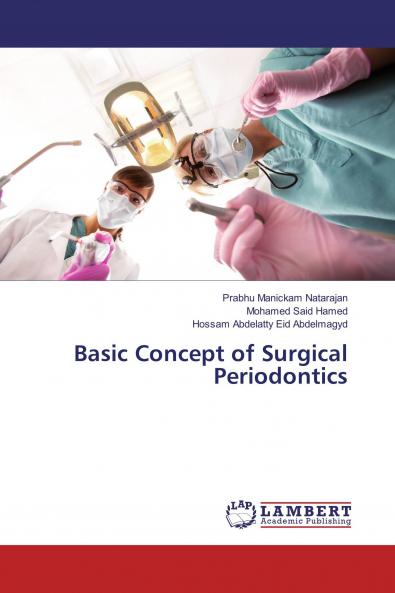 Basic Concept of Surgical Periodontics