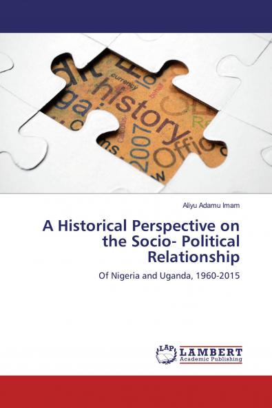 A Historical Perspective on the Socio- Political Relationship