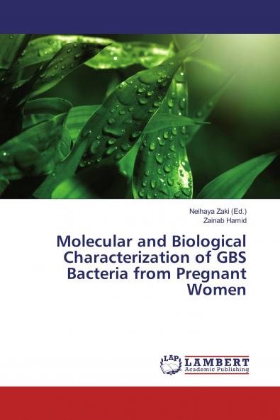Molecular and Biological Characterization of GBS Bacteria from Pregnant Women