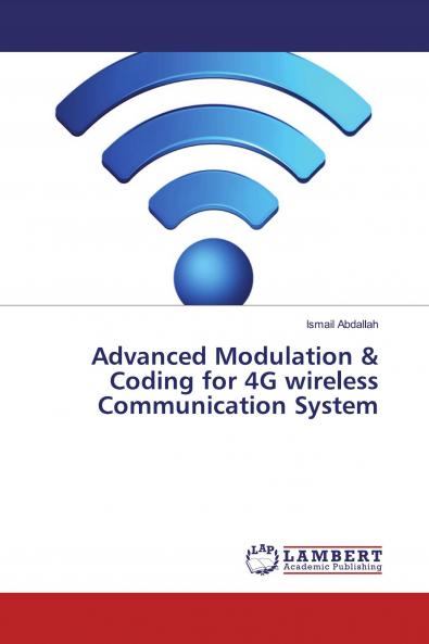 Advanced Modulation & Coding for 4G wireless Communication System