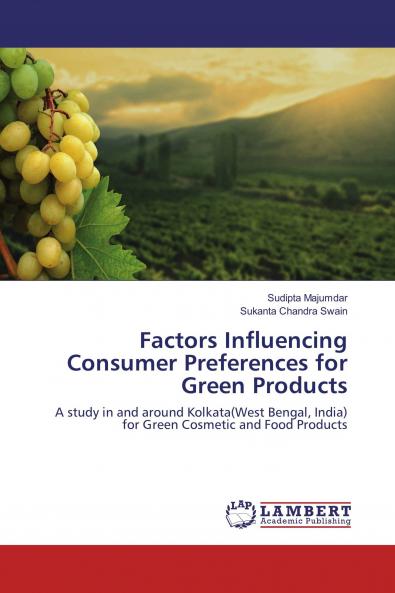 Factors Influencing Consumer Preferences for Green Products