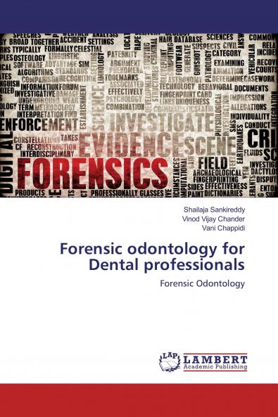 Forensic odontology for Dental professionals