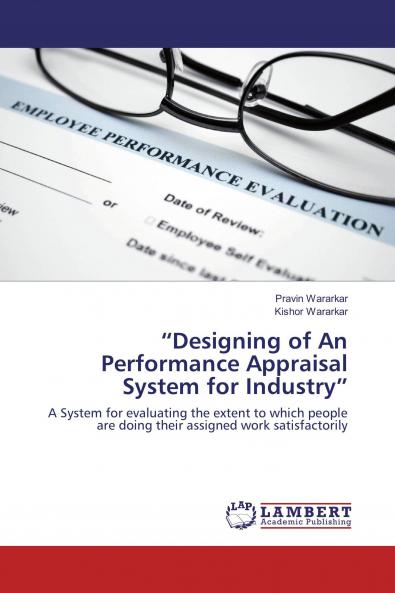 ���Designing of An Performance Appraisal System for Industry���