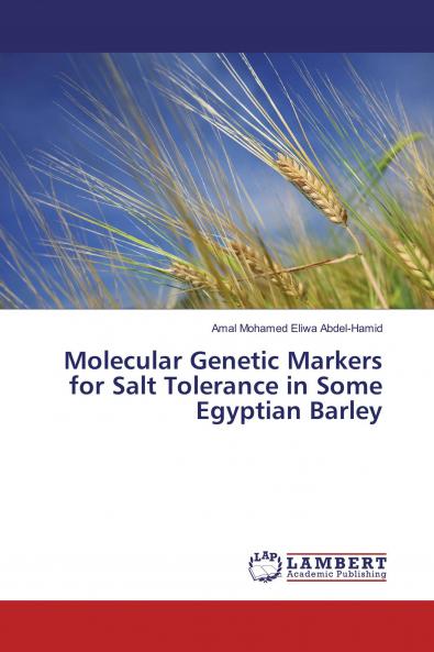 Molecular Genetic Markers for Salt Tolerance in Some Egyptian Barley