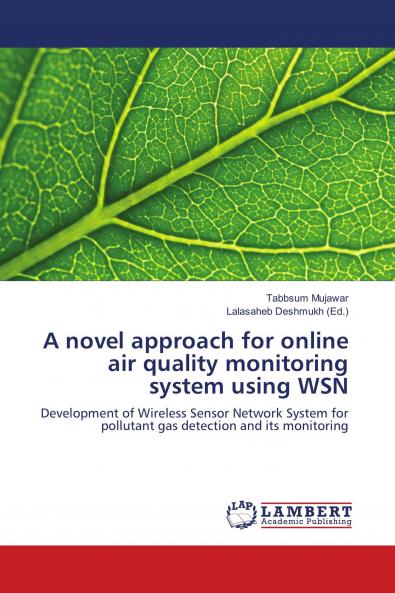 A novel approach for online air quality monitoring system using WSN