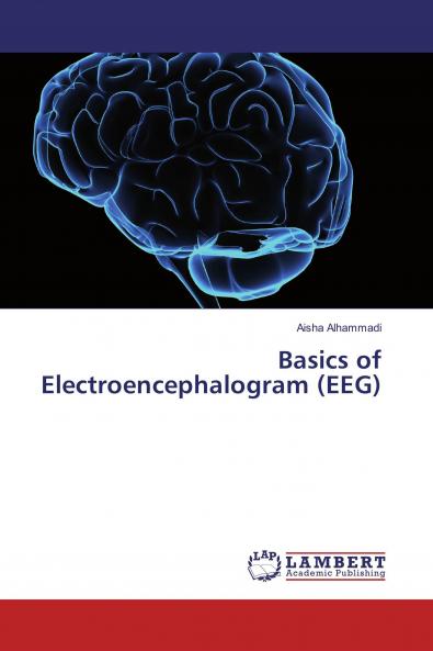 Basics of Electroencephalogram (EEG)