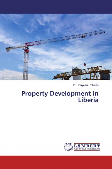 Property Development in Liberia