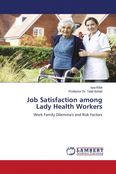 Job Satisfaction among Lady Health Workers