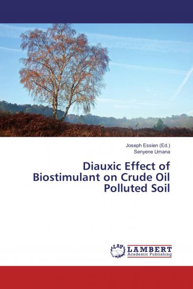 Diauxic Effect of Biostimulant on Crude Oil Polluted Soil