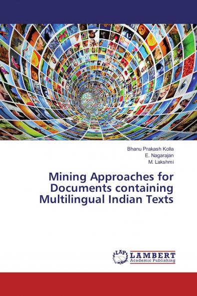 Mining Approaches for Documents containing Multilingual Indian Texts