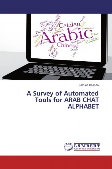 A Survey of Automated Tools for ARAB CHAT ALPHABET