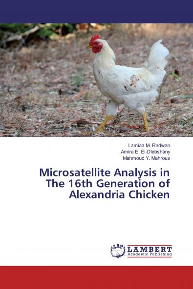 Microsatellite Analysis in The 16th Generation of Alexandria Chicken