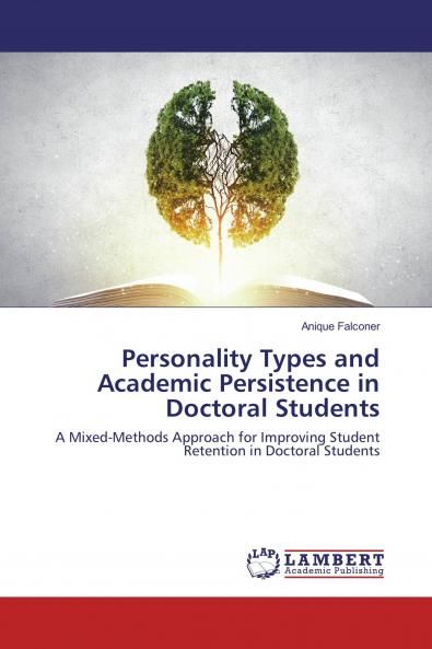 Personality Types and Academic Persistence in Doctoral Students