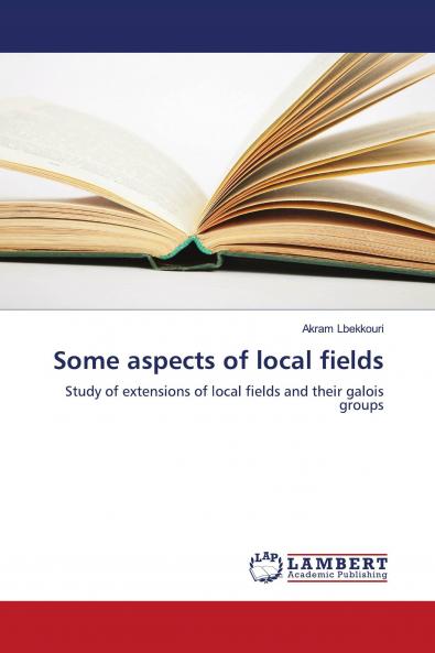 Some aspects of local fields