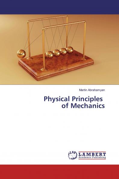 Physical Principles of Mechanics