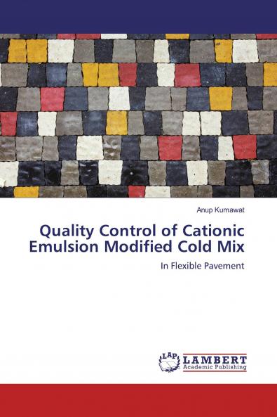 Quality Control of Cationic Emulsion Modified Cold Mix