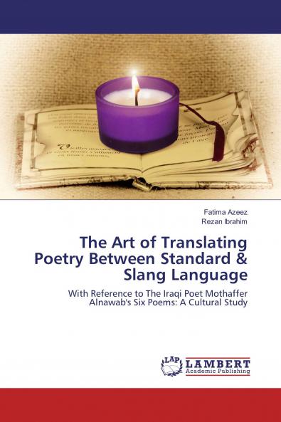 The Art of Translating Poetry Between Standard & Slang Language